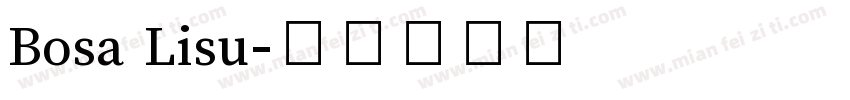 Bosa Lisu字体转换